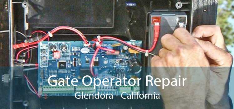 Gate Operator Repair Glendora - California